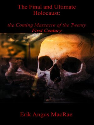 cover image of The Final and Ultimate Holocaust